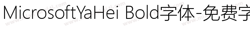 MicrosoftYaHei Bold字体字体转换